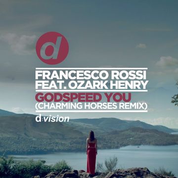 Godspeed You - Charming Horses Remix