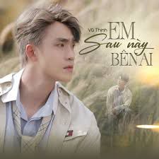 EM SAU NÀY BÊN AI-cover