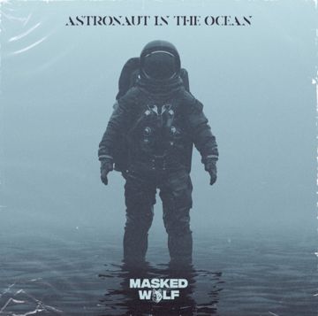 Astronaut In The Ocean (Masked Wolf)-cover