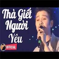 Tha Giet Nguoi Yeu-cover