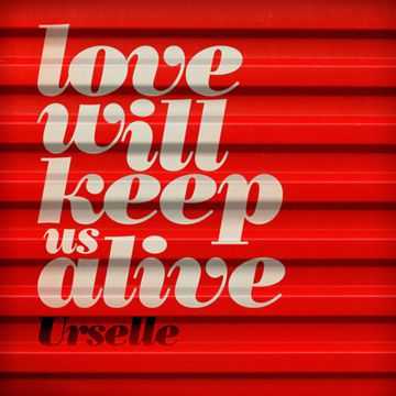 Love Will Keep Us Alive-cover