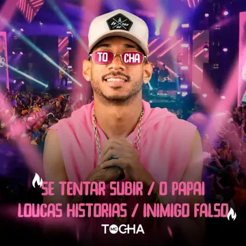 Se Tentar Subir / O Papai / Loucas Histórias / Inimigo Falso (Ao Vivo)-cover