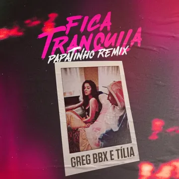 Fica Tranquila (Papatinho Remix)-cover
