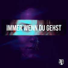Immer wenn du gehst-cover