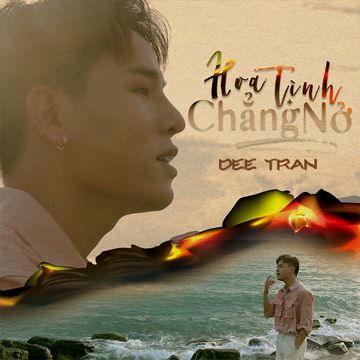 Hoa Tình Chẳng Nở