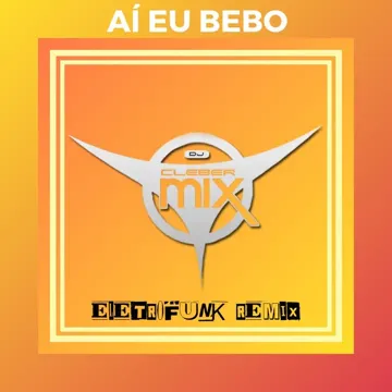 Ai Eu Bebo (Eletrofunk Remix)-cover