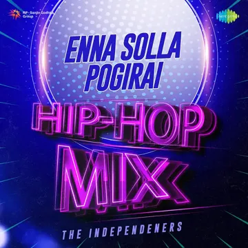 Enna Solla Pogirai - Hip-Hop Mix-cover