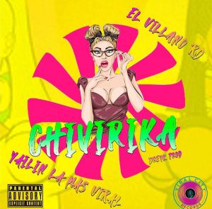 Chivirika (ft. Yailin la Mas Viral)-cover