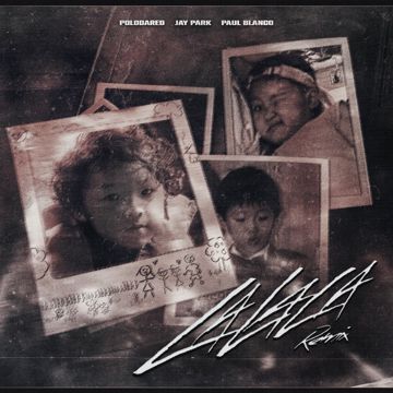 LALALA Remix (Feat. Jay Park, Paul Blanco)-cover