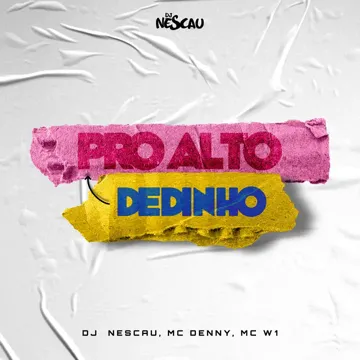 Dedinho pro Alto-cover