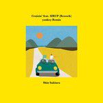 Cruisin’(feat. SIRUP)[Rework](yonkey Remix)-cover