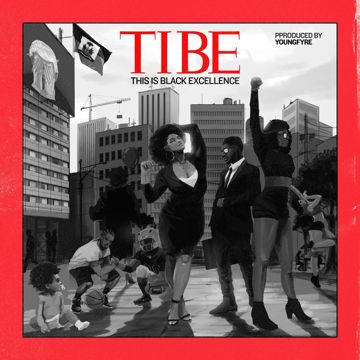 T.I.B.E. (This Is Black Excellence)-cover