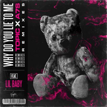 Why Do You Lie To Me (feat. Lil Baby) - Besomorph Remix-cover