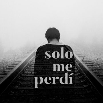 Solo Me Perdí-cover