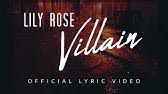 Villian - Lily Rose
