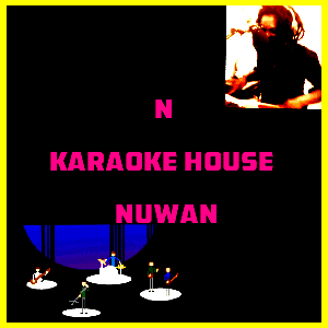 Galana galana dola (N Karaoke House)NuwaN-cover