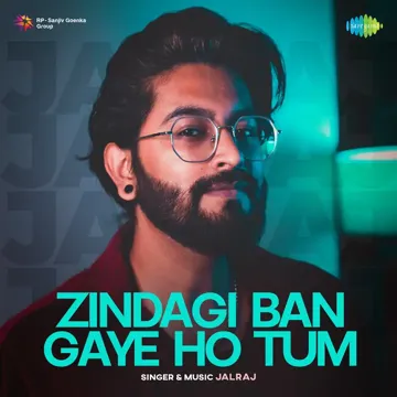 Zindagi Ban Gaye Ho Tum-cover