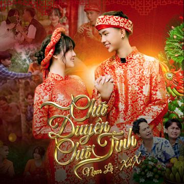 Chữ Duyên Chữ Tình