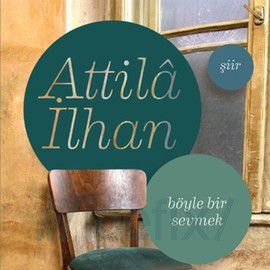 Böyle bir sevmek