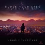Close Your Eyes(Rolipso & Foínix Remix)(Remix)-cover