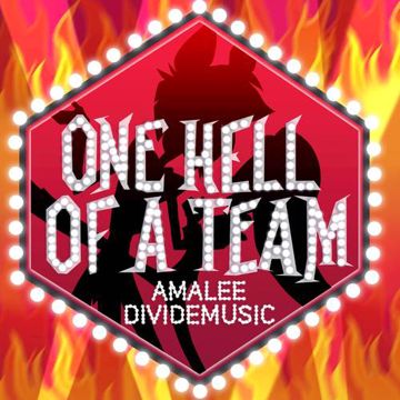 One Hell of a Team (Inspired by "Hazbin Hotel")-cover