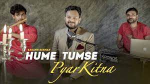 Hume Tumse Pyar Kitna (Unplugged Ver.)
