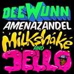 Milkshake and Jello(Lento Remix)(Remix)-cover