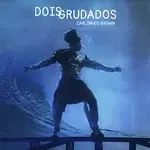 Dois Grudados (feat. Arnaldo Antunes)-cover