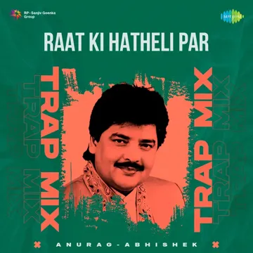 Raat Ki Hatheli Par - Trap Mix-cover