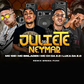 Juliete do Neymar (feat. MC Bin Laden) (Remix Brega Funk)-cover