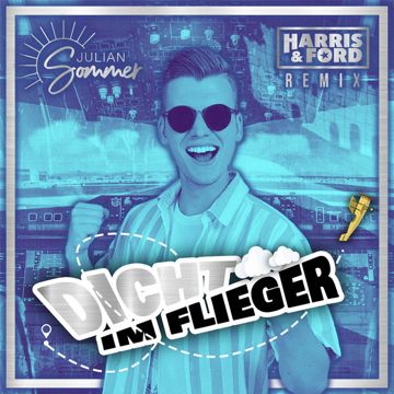 Dicht im Flieger - Harris & Ford Remix-cover