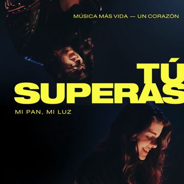 Tú Superas (Mi Pan, Mi Luz) - Un Corazón-cover