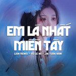 Em Là Nhất Miền Tây(Lion Remix)(Remix)-cover