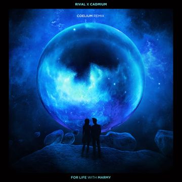 For Life (feat. Marmy) [Coelium Remix]-cover