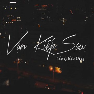 Vạn Kiếp Sau-cover