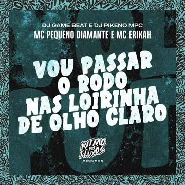 Vou Passar o Rodo nas Loirinhas de Olho Claro-cover