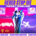 Never Stop Me 天赋觉醒(Falcons Pangea Sound Remix)-cover