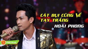 Cát Bụi Cũng Về Tay Trắng - Hoài Phong-cover