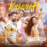 Kheench Te Nach (From &quot;Chandigarh Kare Aashiqui&quot;)-cover