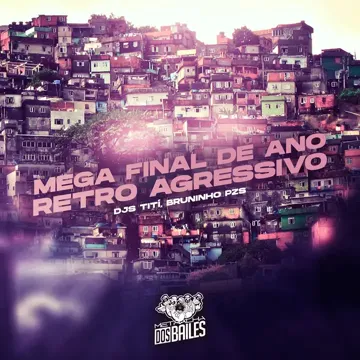 Mega Final de Ano Retro Agressivo-cover