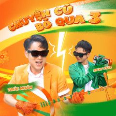 Chuyện Cũ Bỏ Qua 3-cover