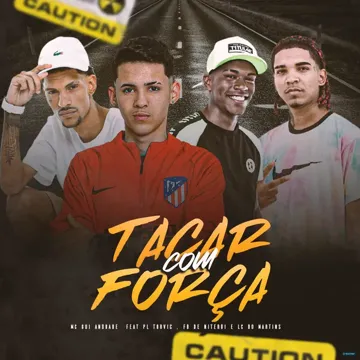 Tacar Com Força (feat. DJ Fb de Niterói, PL Torvic & DJ Dollynho Da Lapa) (feat. DJ Fb de Niterói, PL Torvic & DJ Dollynho Da Lapa)-cover