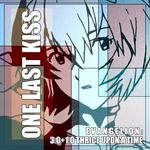 One Last Kiss(EVANGELION: 3.0+1.0 THRICE UPON A TIME)-cover
