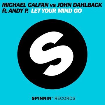 Let Your Mind Go (feat. Andy P.) (Original Club Mix)-cover