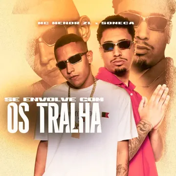 Se Envolve Com Os Tralha-cover