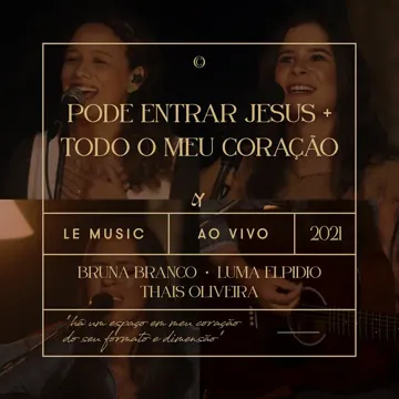 Pode Entrar Jesus / Todo o Meu Coração-cover