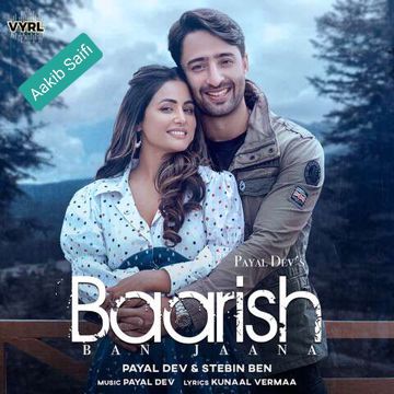 Baarish Ban Jaana-cover