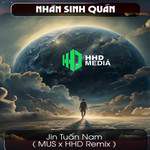 Nhân Sinh Quán (MUS Remix)-cover