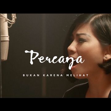 Percaya Bukan Karena Melihat-cover