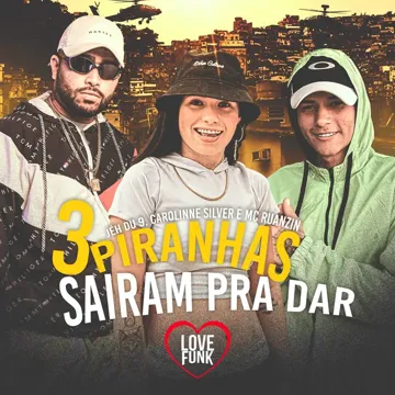 3 Piranhas Sairam pra Dar-cover